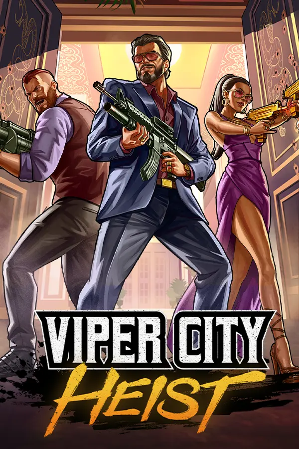 Viper City Heist